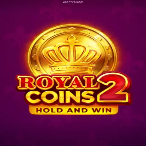Discover the Thrills of RoyalCoins2: The Ultimate Playing Experience with uab777.com